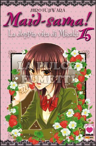 MANGA KISS #    24 - MAID-SAMA! 15 - LA DOPPIA VITA DI MISAKI